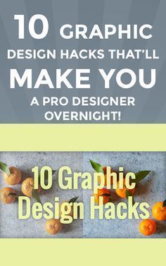 the top 10 graphic hacks that will make you a pro designer overweighter