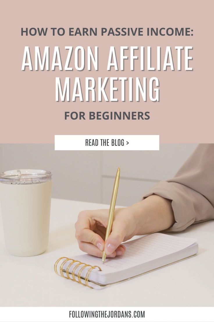 a person writing on a notebook with the words how to earn passive income and amazon affiliate marketing for beginners