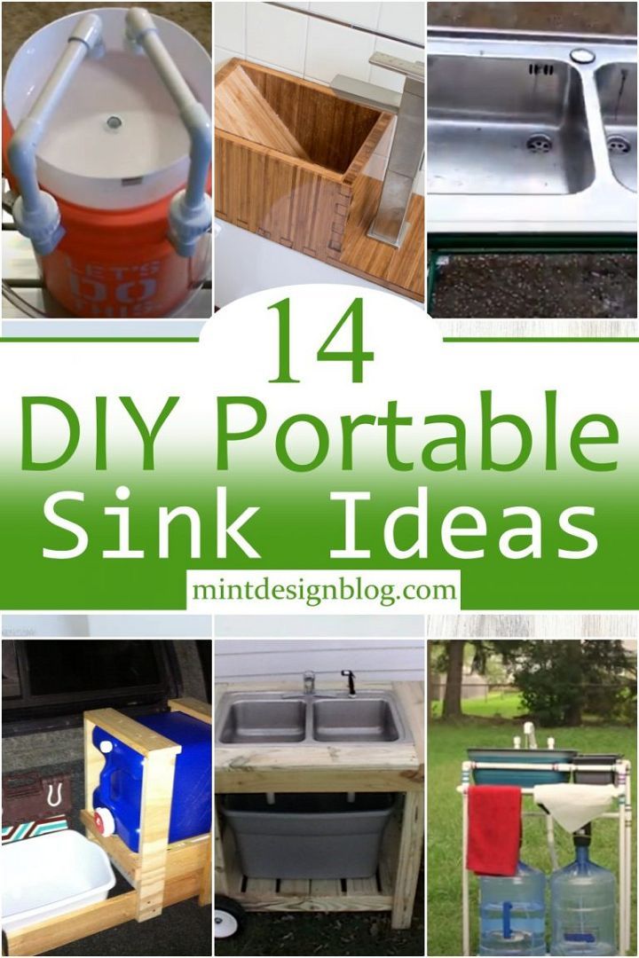 the words diy portable sink ideas are shown in green and white letters, with pictures of