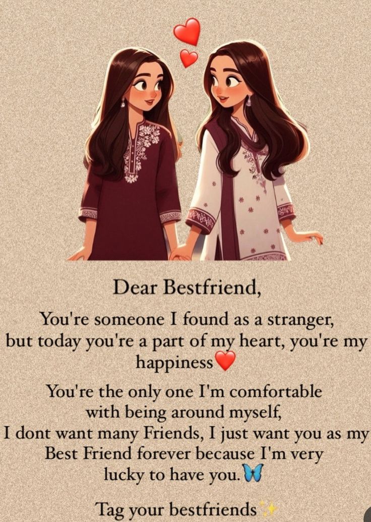 two girls standing next to each other with the words dear best friend on them and hearts