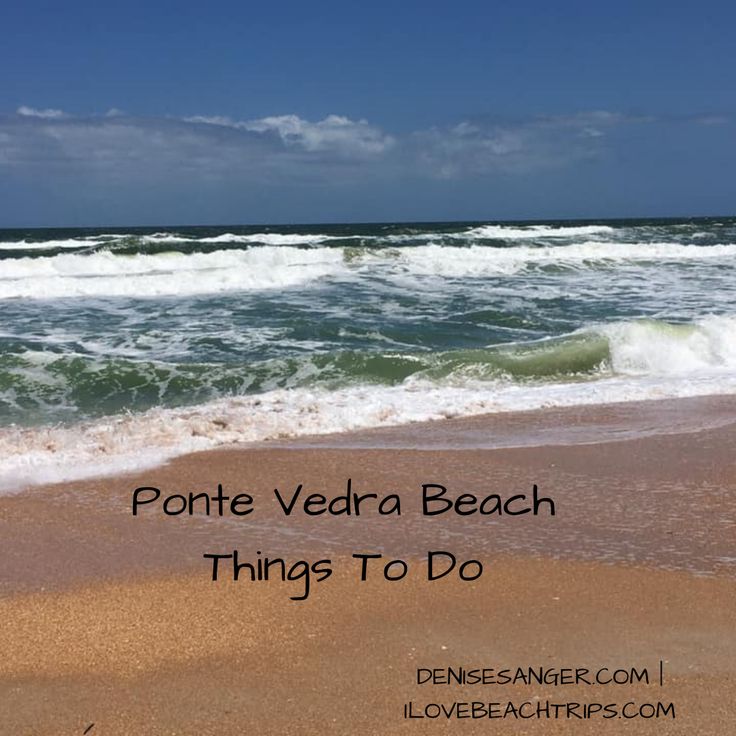 the beach has waves coming in to shore and there is text overlay that reads, ponte vedraa beach things to do