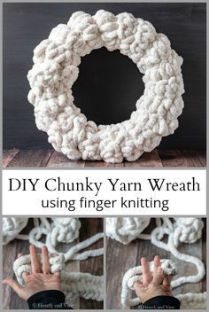 the instructions for how to make a chunk yarn wreath using finger knits, with text overlay that reads diy chunk yarn wreath using finger knitting