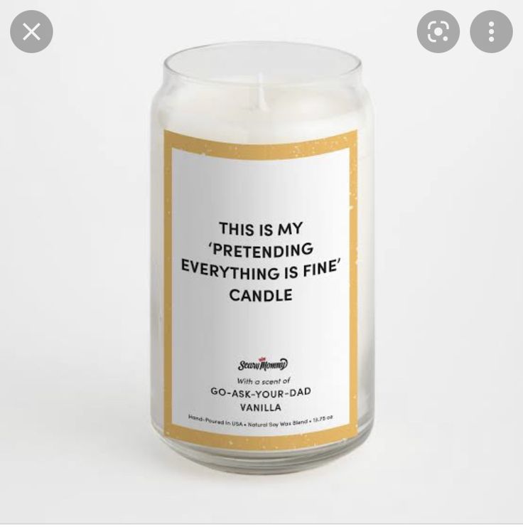 this is my pretending everything is fine candle