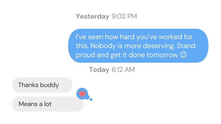 two texts that say, i've seen how hard you've worked for this nobody is more observing stand proud and get it done tomorrow