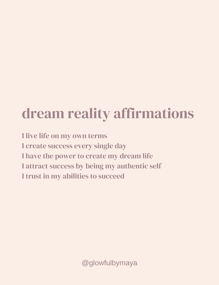 the words dream reality affirmations are written in pink and white on a beige background