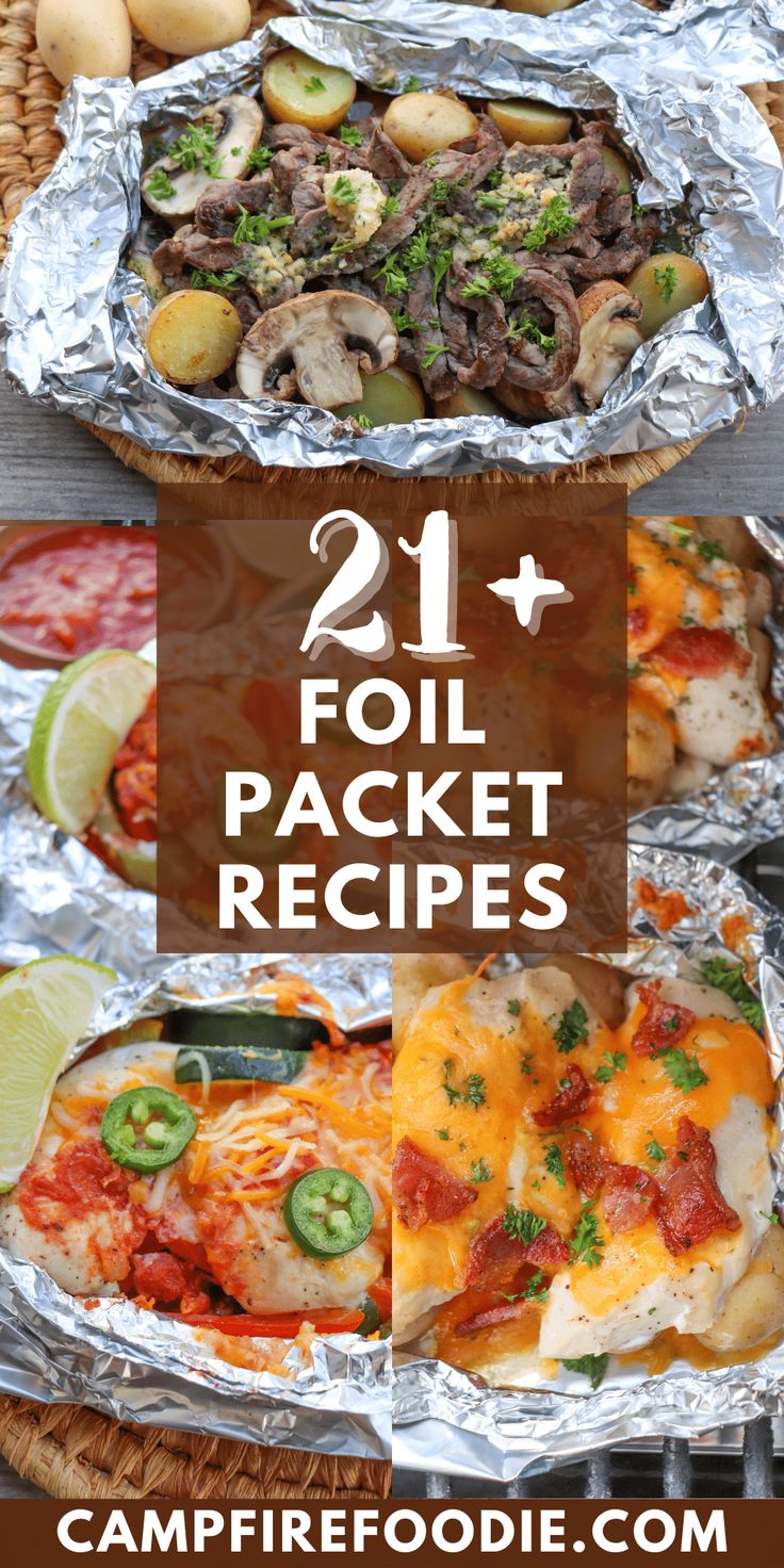 foil packets filled with different types of food and text overlay reads 21 foil packet recipes