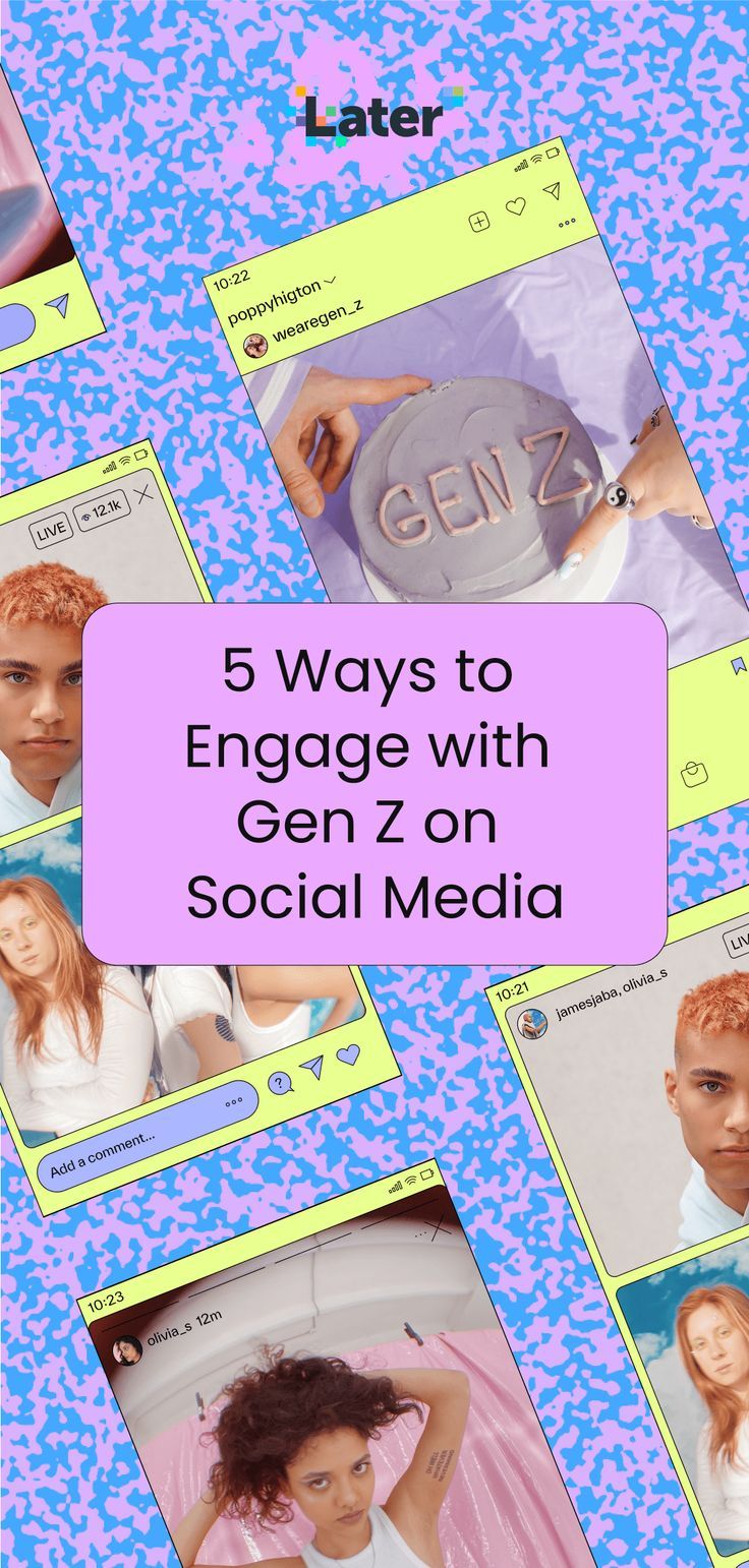 a collage of photos with the words 5 ways to engage with gen z on social media