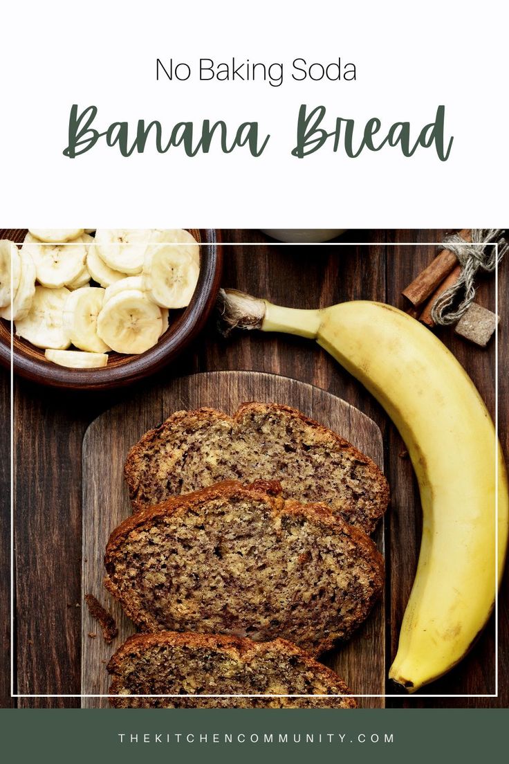 no baking soda banana bread on a cutting board