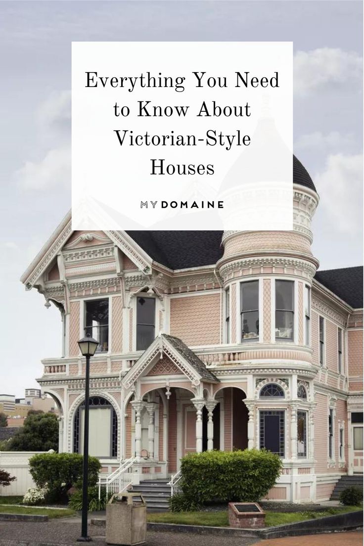 a pink house with the words everything you need to know about victorian - style houses