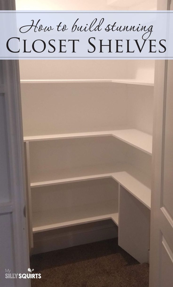 an empty closet with the words how to build stunning closet shelves