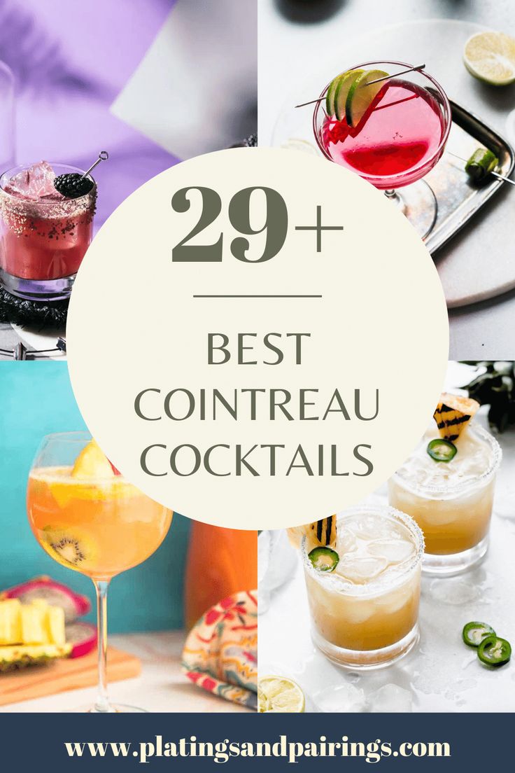 the best contreau cocktails for any type of party or celebration are on this list