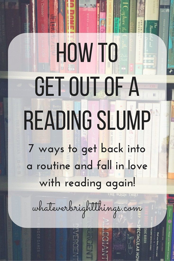 a bookshelf full of books with the words how to get out of a reading slump