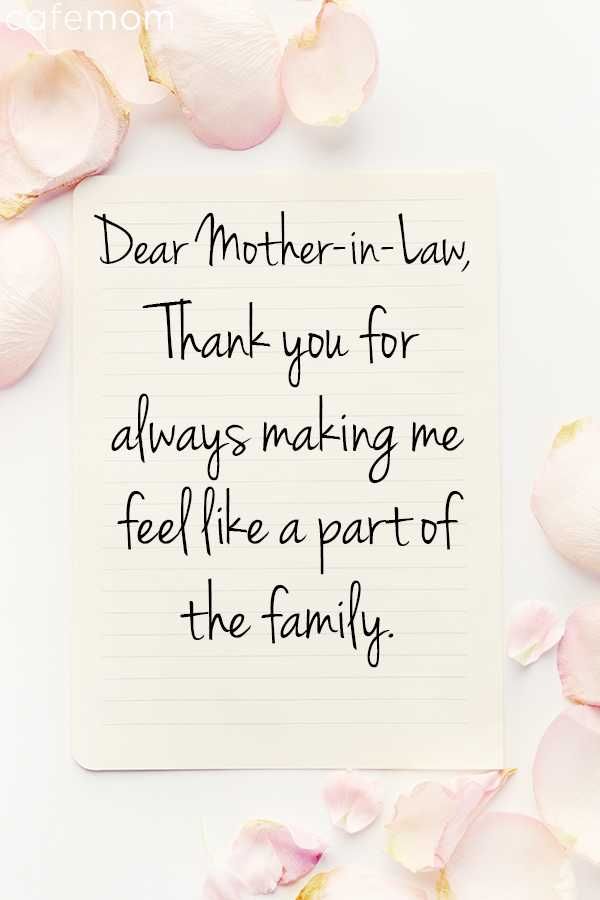 a note that says dear mother - in - law thank you for always making me feel like a part of the family