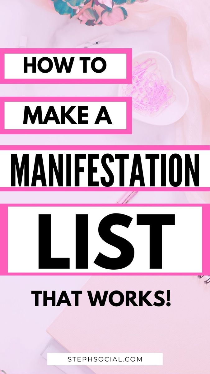 the words how to make a manifestation list that works in pink and white