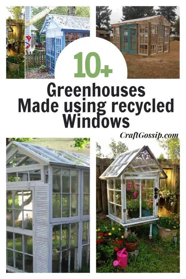 greenhouses made using recycled windows are great for small gardens and backyards, so they can be used in many ways