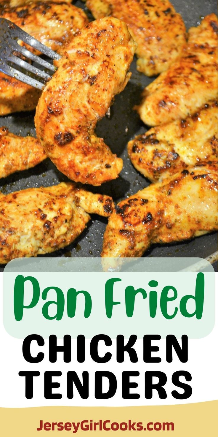 pan fried chicken tenders on a grill with text overlay that reads, pan fried chicken tenders