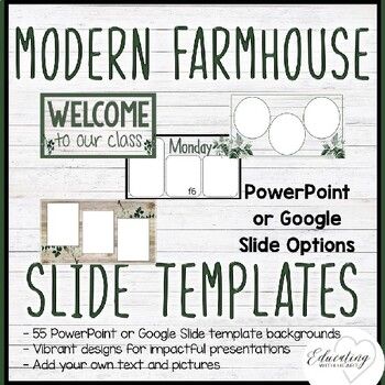 a sign that says, modern farmhouse welcome to our class slide templates for google slides