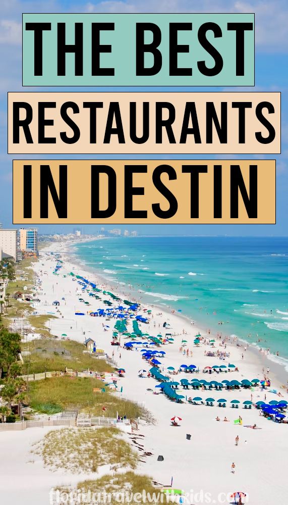 the best restaurants in destin beach, florida with text overlaying it that reads