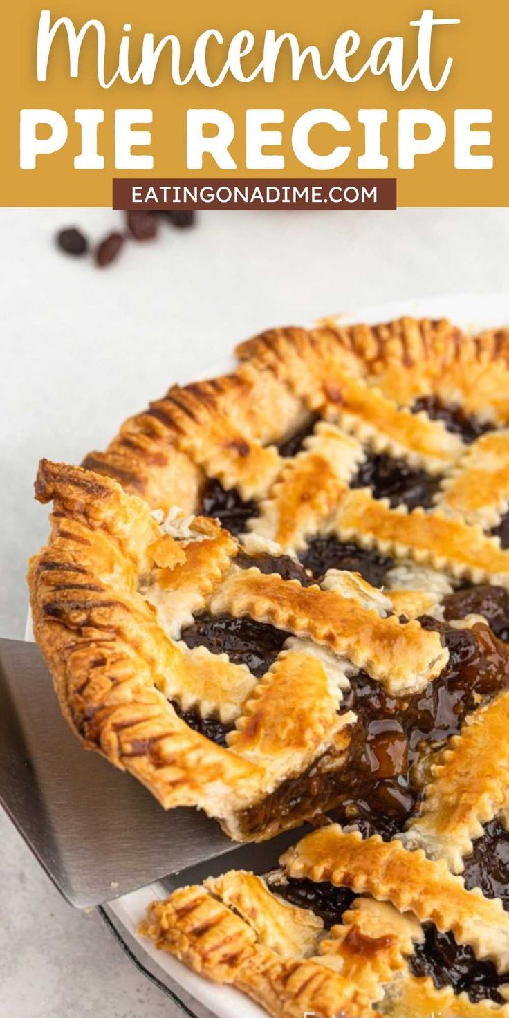 a close up of a pie on a plate with the words, homemade mincemeat pie recipe