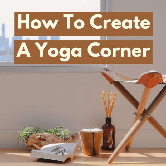 a yoga chair sitting in front of a window with the words how to create a yoga corner