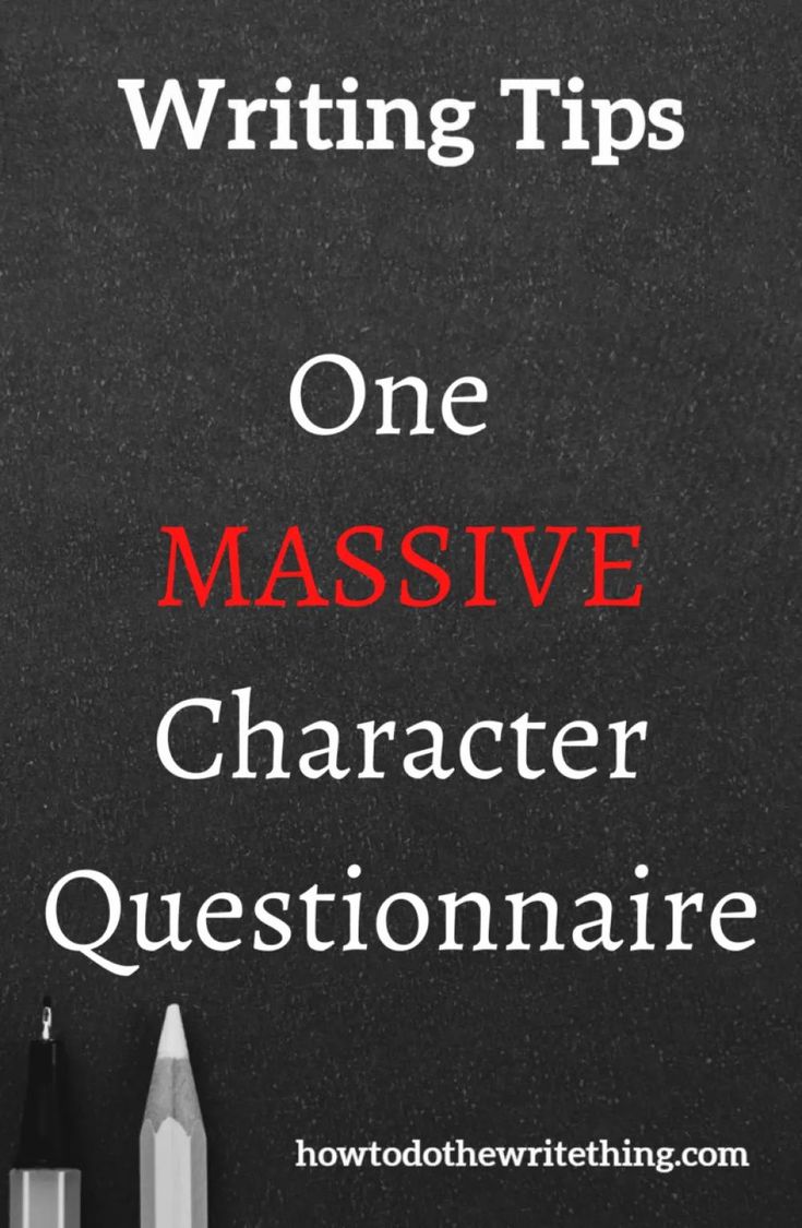 a blackboard with the words writing tips one massive character question and two pencils