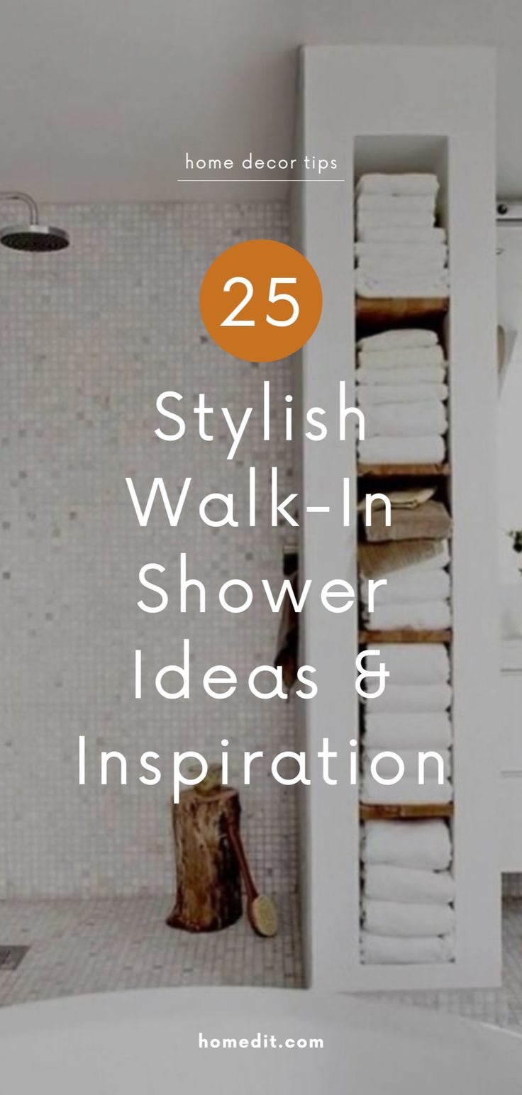 a bathroom with white walls and tile flooring that says 25 stylish walk - in shower ideas & inspiration