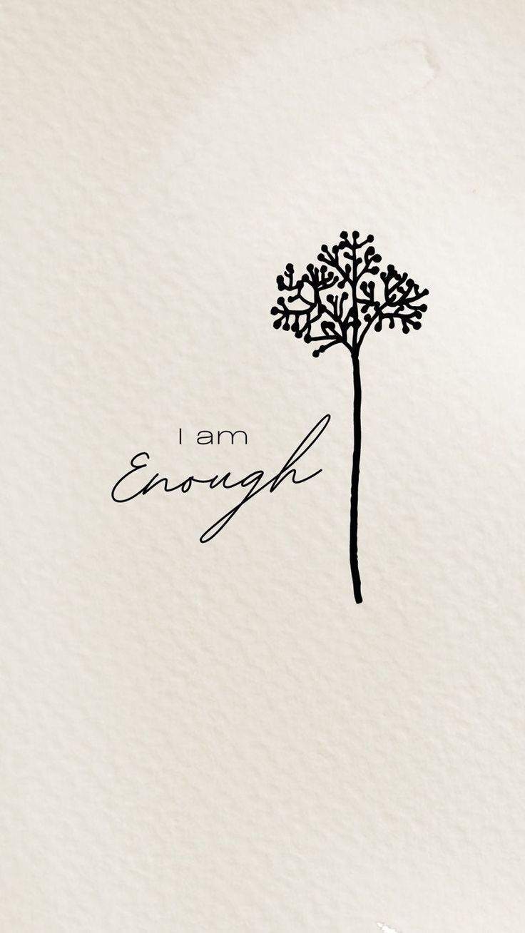 a drawing of a tree with the words you are enough