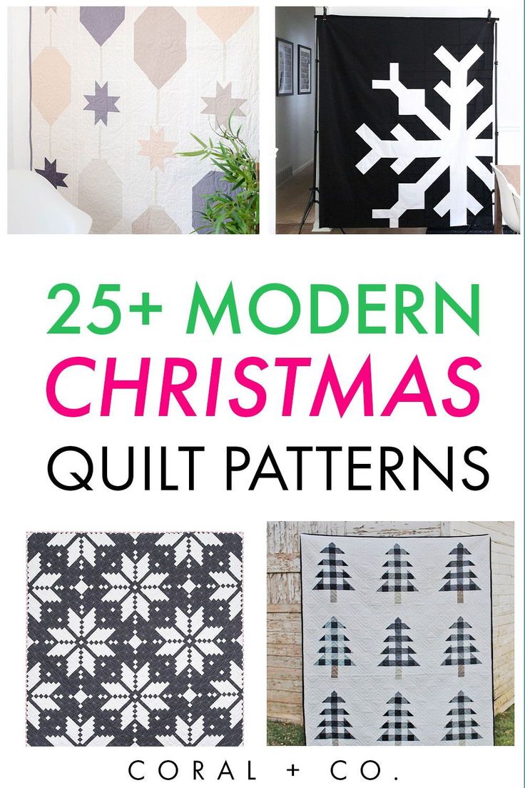 25 modern christmas quilt patterns with text overlay that reads 25 modern christmas quilt patterns