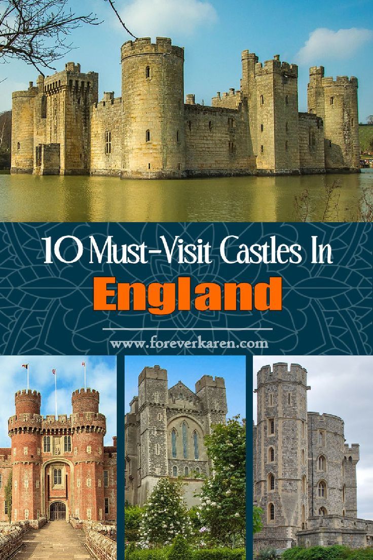 the top 10 must - visit castles in england with text overlay that reads, 10 must - visit castles in england