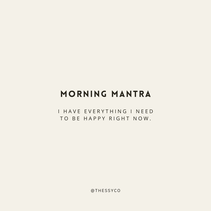 a white background with the words morning mantra in black and white, on top of it