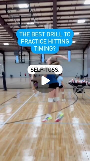 the best drill to practice hitting time? self - tosses with your partner in an indoor basketball court