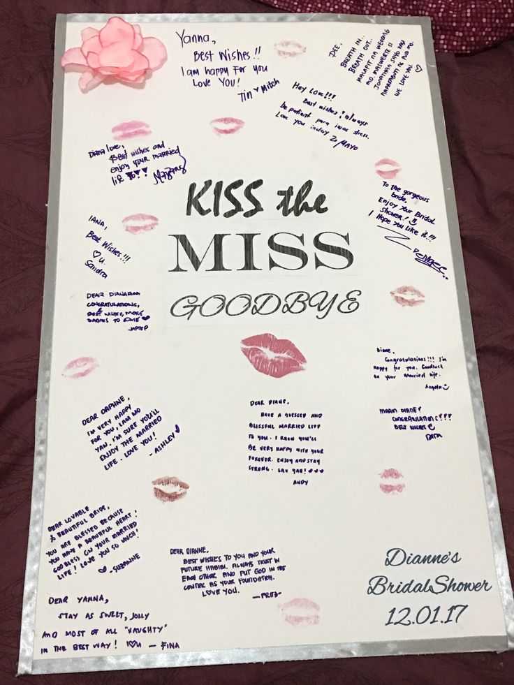 a poster with kisses written on it that says kiss the miss goodbye