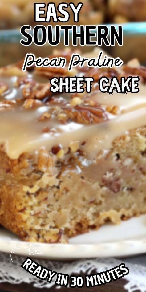 a piece of pecan pralie sheet cake on a plate with the words easy southern pecan pralie sheet cake ready in 30 minutes