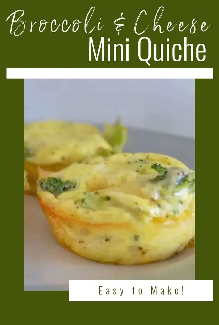 broccoli and cheese mini quiche on a white plate with text overlay