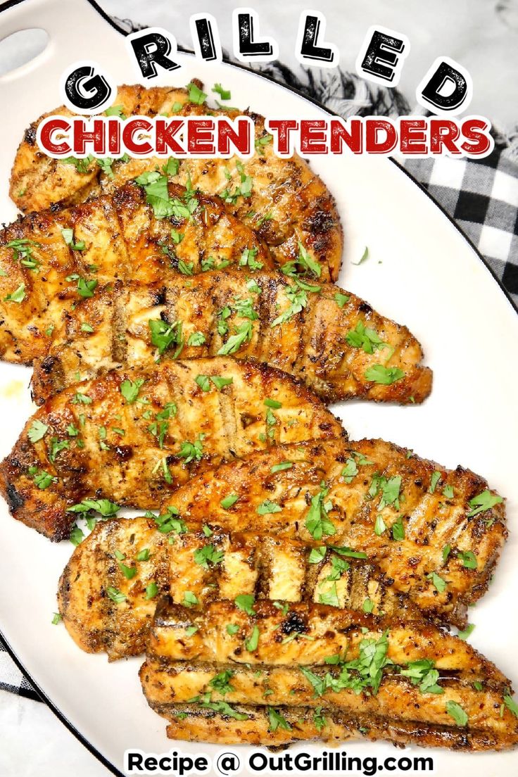 grilled chicken tenders on a white plate with text overlay that reads grilled chicken tenders