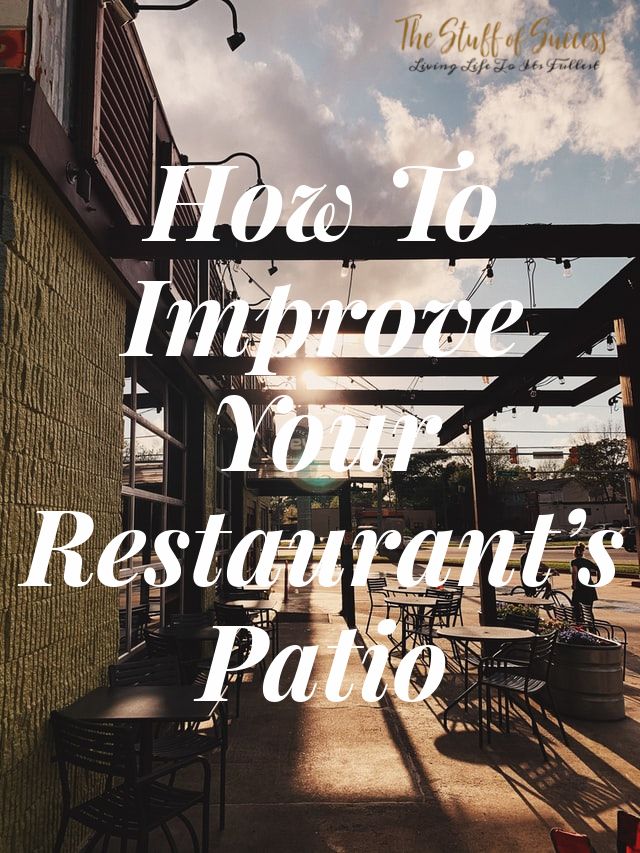 an outdoor restaurant with the words how to improve your restaurant's patio above it