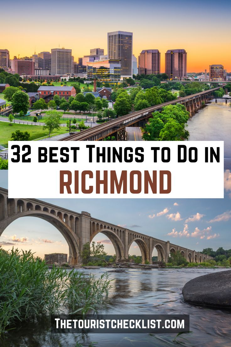 the river and bridge in richmond, pennsylvania with text overlay that reads 32 best things to do in richmond