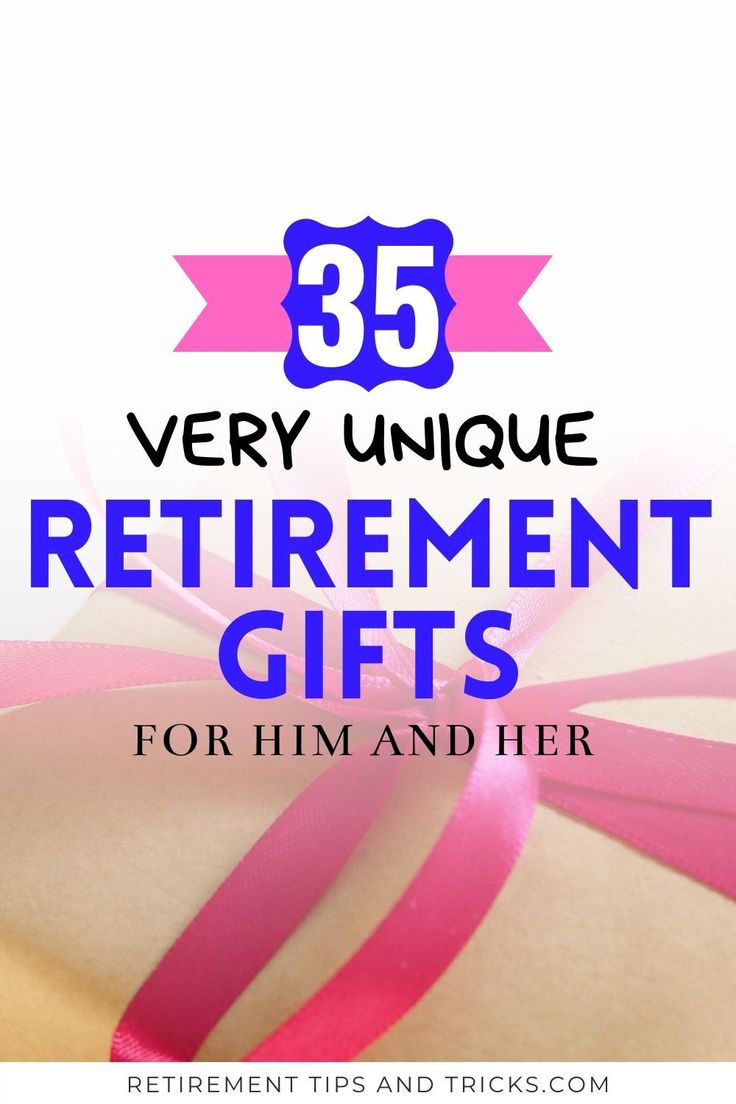 a gift wrapped in pink ribbon with the words 35 very unique retirement gifts for him and her