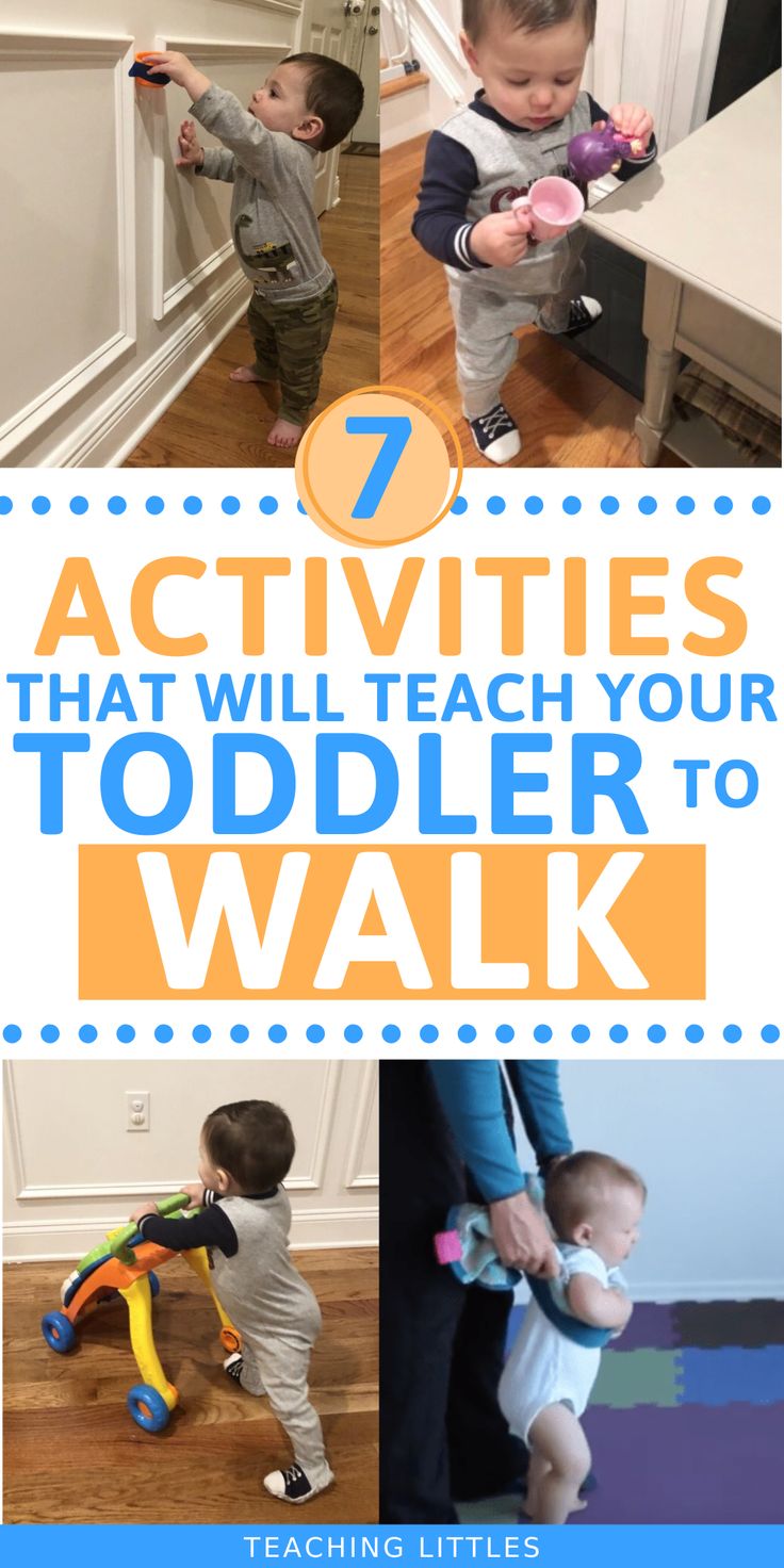 a collage of photos with the words 7 activities that will teach your toddler to walk