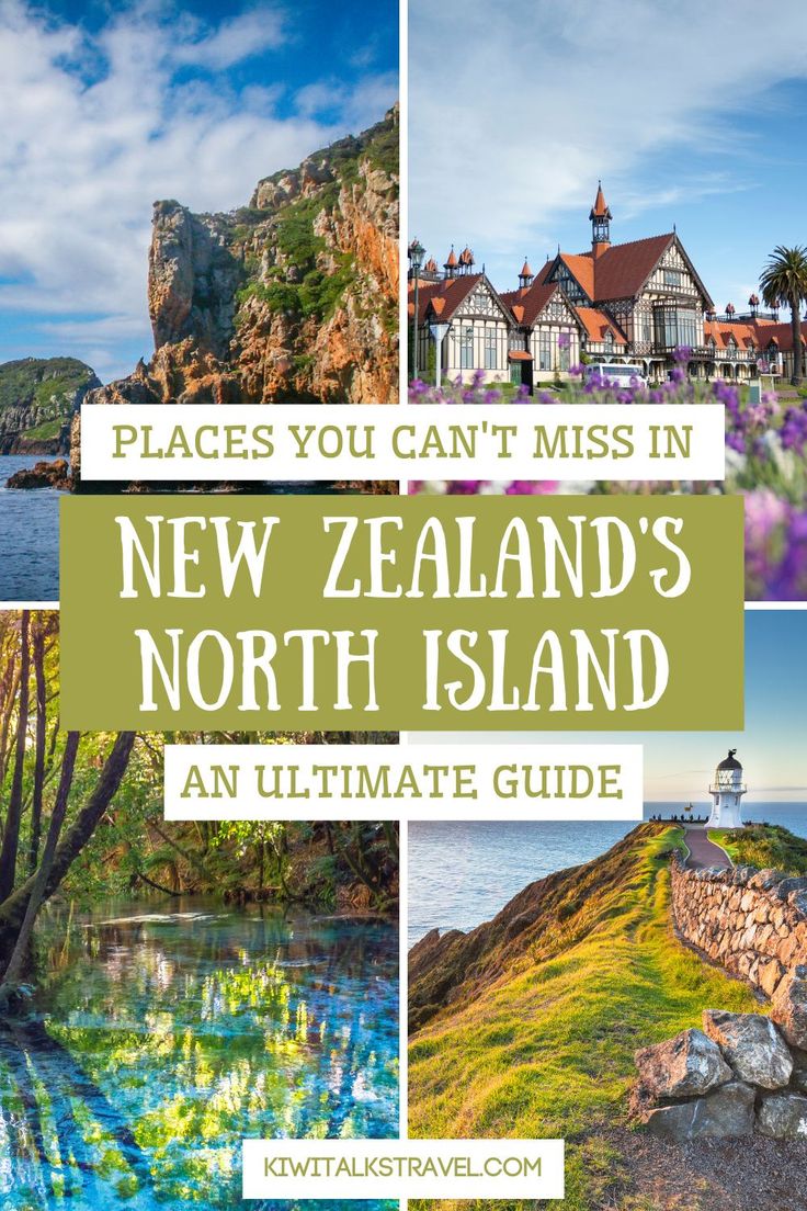 the new zealand's north island is an ultimate guide