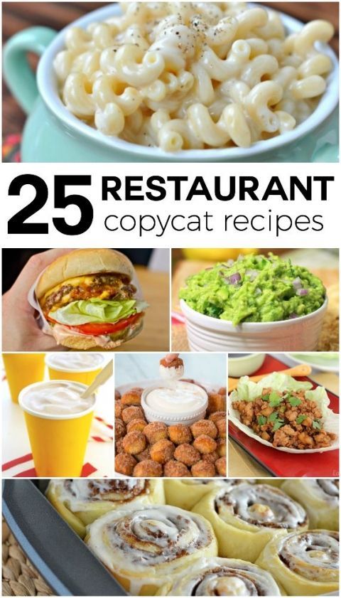 25 restaurant copycat recipes that are easy to make and delicious for the whole family