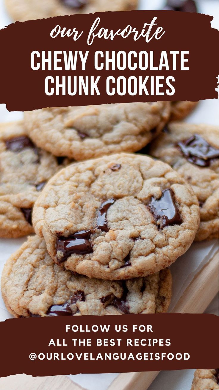 chewy chocolate chunk cookies with text overlay