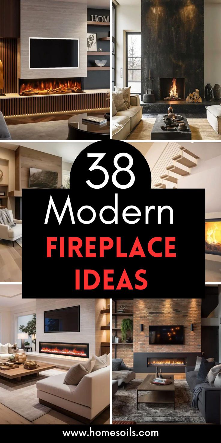 modern fireplace ideas for the living room and dining room with text overlay that reads 39 modern fireplaces