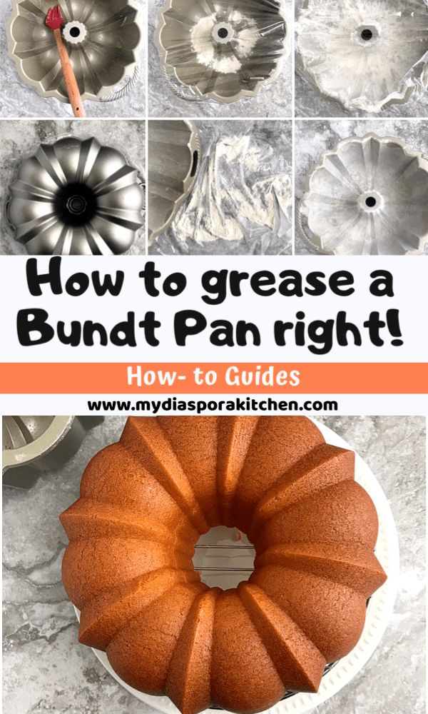 how to grease a bundt pan right before it is baked and then put in the oven