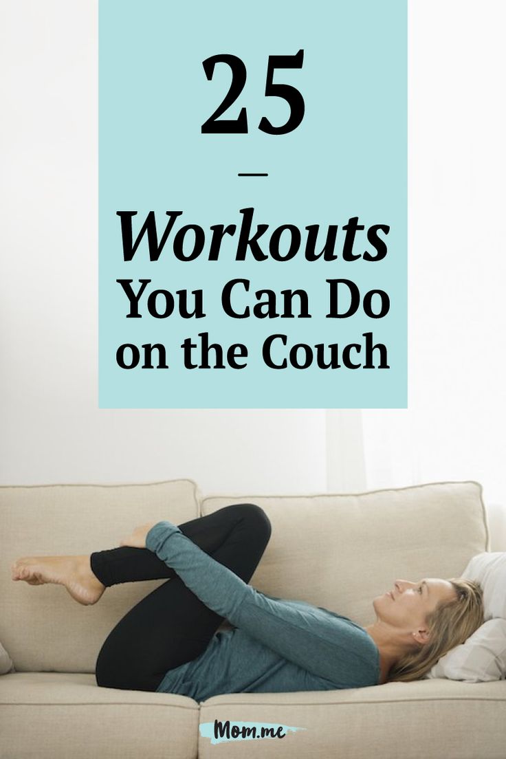 a woman laying on top of a couch with the words 25 workouts you can do on the couch