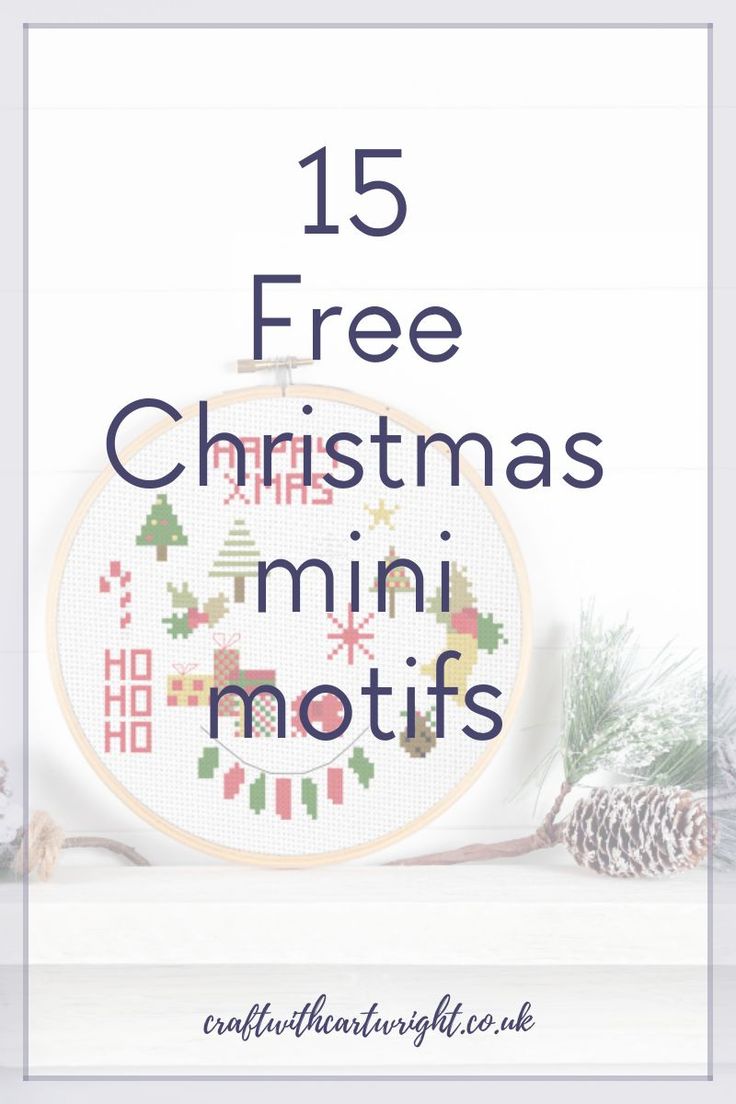 a cross stitch pattern with the words 15 free christmas mini motifs in front of it