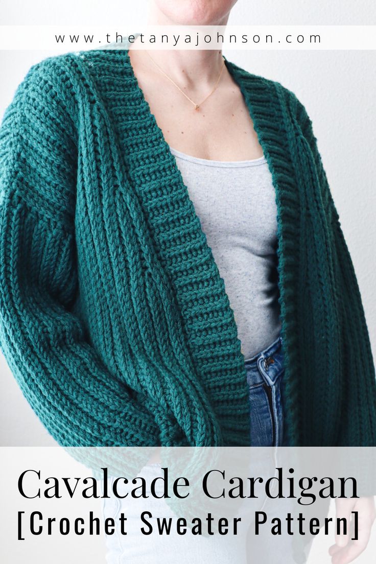 a woman wearing a green cardigan with text overlay that reads, cavalcade cardigan crochet sweater pattern