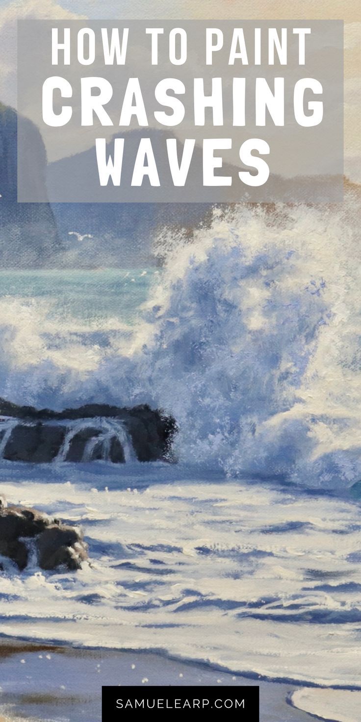 an image of crashing waves with text overlay that reads how to paint crashing waves