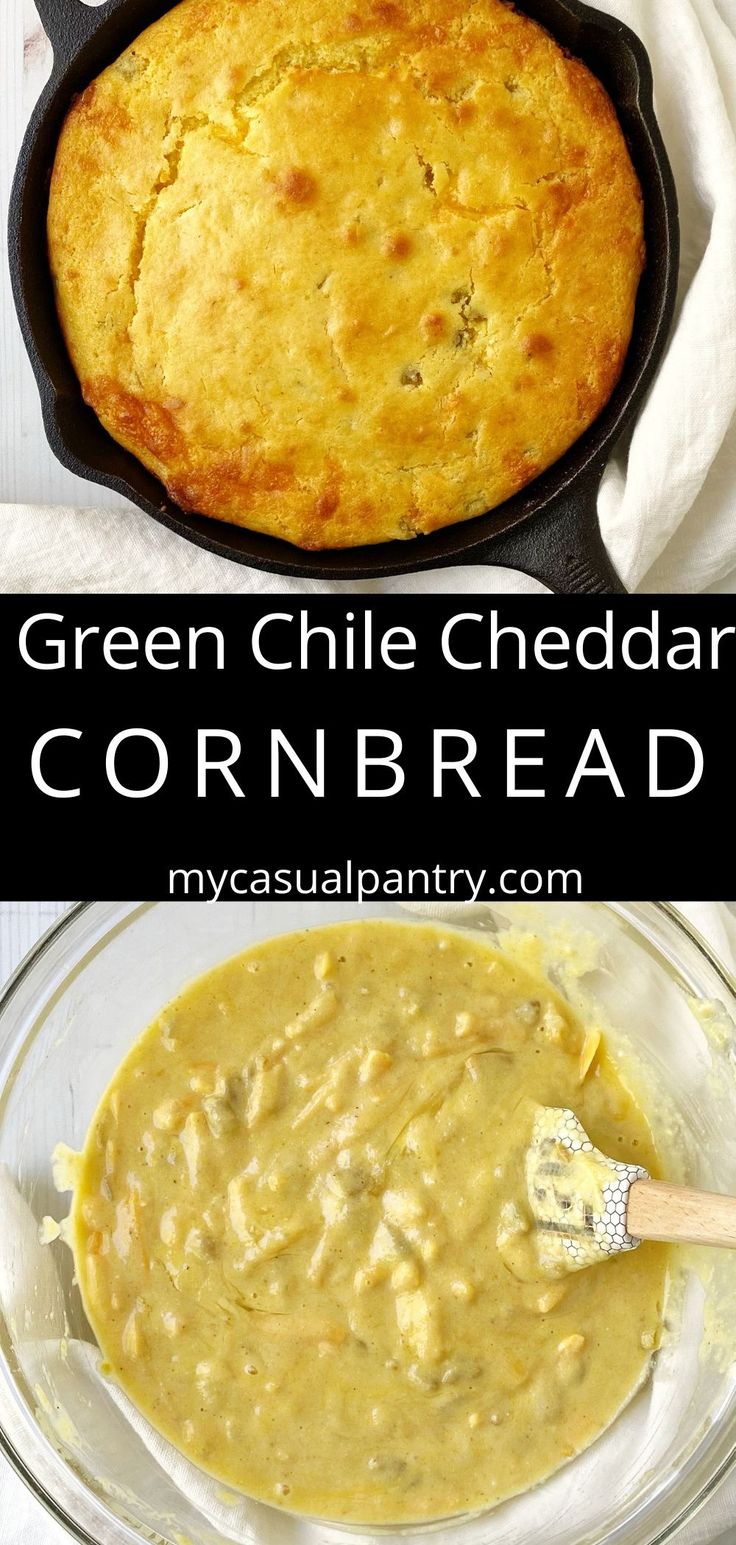 green chile cheddar cornbread in a cast iron skillet