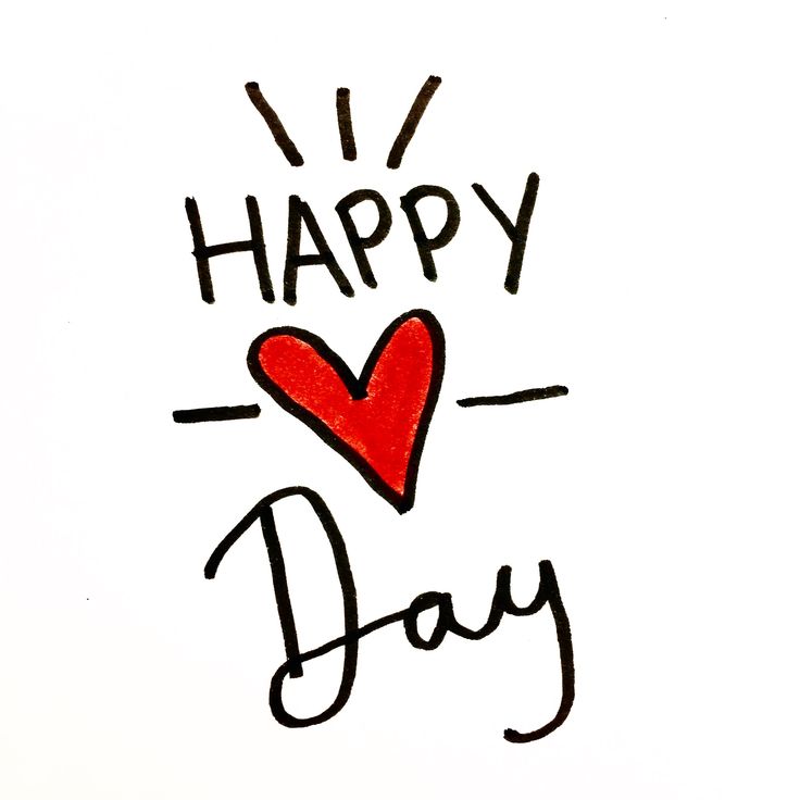 the words happy day are written in black ink on a white background with a red heart